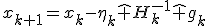 x_{k+1}=x_k-\eta_k\hat H_k^{-1}\hat g_k