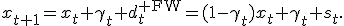 x_{t+1}=x_t+\gamma_t d_t^{\rm FW}=(1-\gamma_t)x_t+\gamma_t s_t.