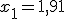 x_1=1{,}91