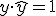 y \cdot \hat{y} = 1