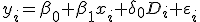 y_i=\beta_0+\beta_1x_i+\delta_0D_i+\varepsilon_i