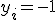 y_i=-1