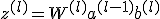 z^{(l)} = W^{(l)} a^{(l-1)} + b^{(l)}