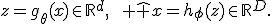 z=g_\theta(x)\in\mathbb{R}^d,\qquad \widehat x=h_\phi(z)\in\mathbb{R}^D.