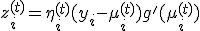 z_i^{(t)} = \eta_i^{(t)} + (y_i - \mu_i^{(t)}) g'(\mu_i^{(t)})