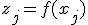z_j = f(x_j)